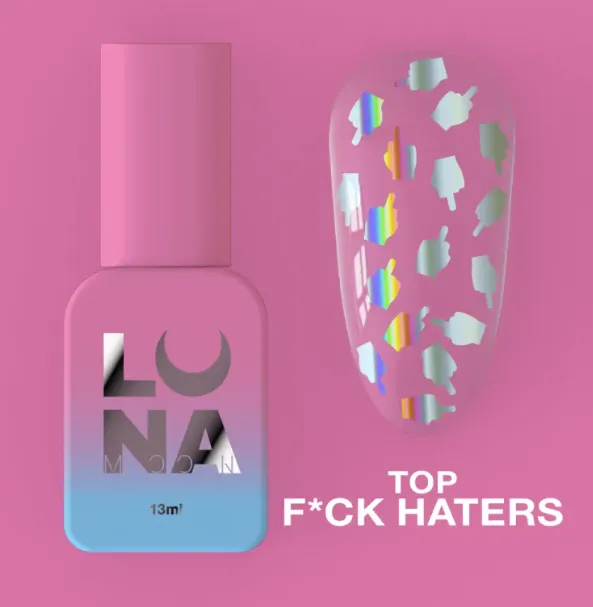 Luna Top F*ck Haters, 13ml — Photo 2